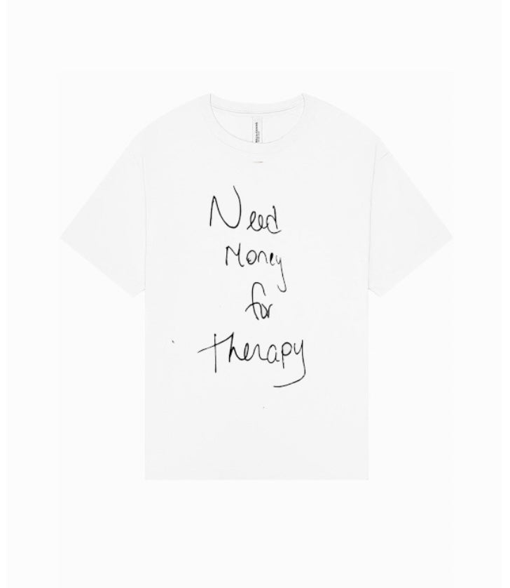 'Need Money for Therapy'
